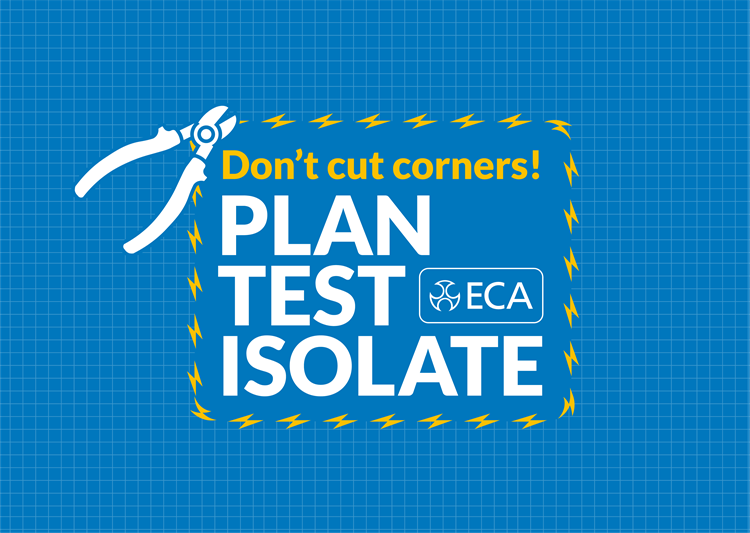 Don’t cut corners… Plan, Test, Isolate!