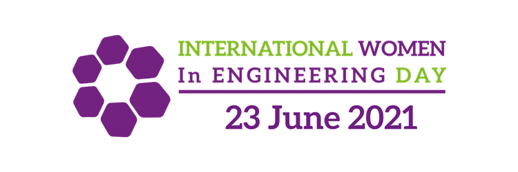 Celebrating International Women in Engineering Day 2021